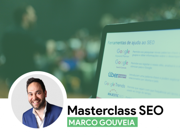 Masterclass SEO com Marco Gouveia